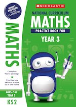 100 Practice Activities: National Curriculum Maths Practice Book for Year 3