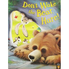 Don't Wake The Bear Hare - Picture Book by Steve Smallman (Paperback)