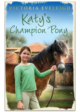 Katy's Champion Pony - Short Stories for Children (Paperback)